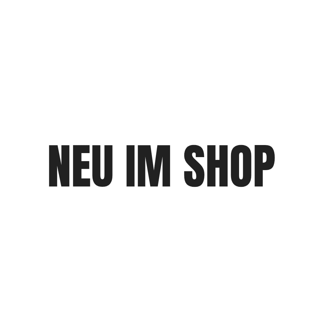 Hier findet Ihr die neusten Produkte im Shop